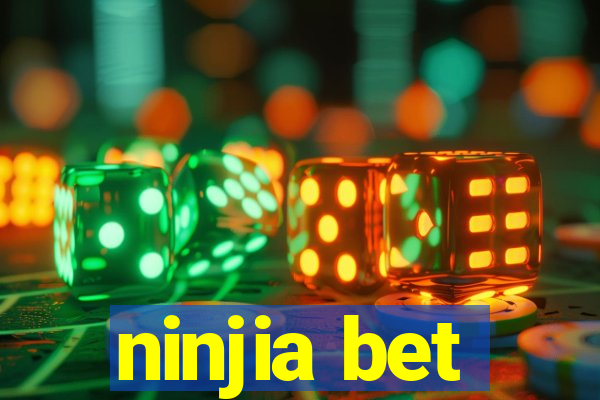 ninjia bet