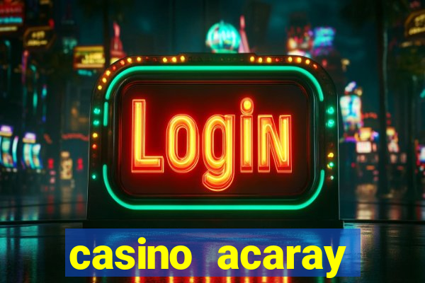 casino acaray ciudad del este