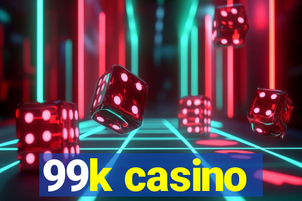 99k casino