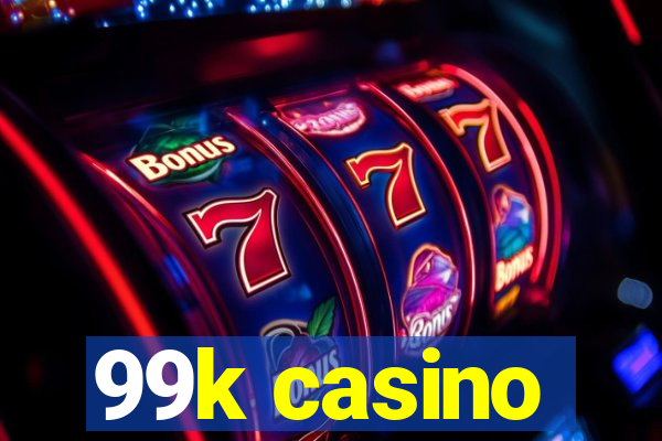 99k casino