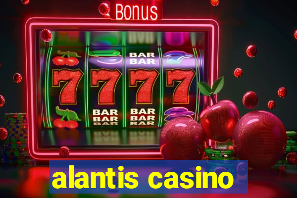 alantis casino