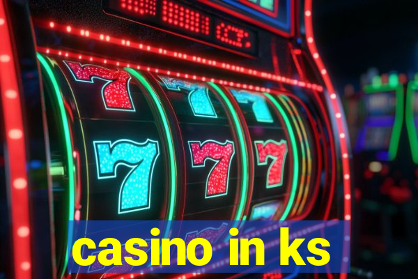 casino in ks