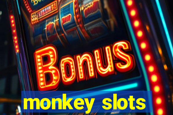 monkey slots