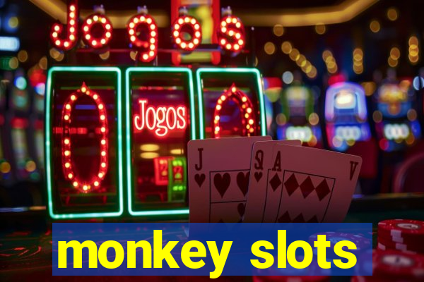 monkey slots