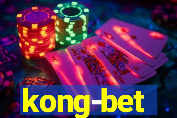 kong-bet