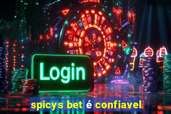 spicys bet é confiavel