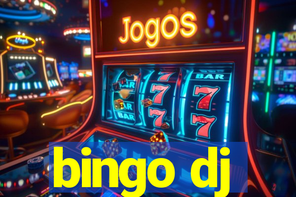 bingo dj