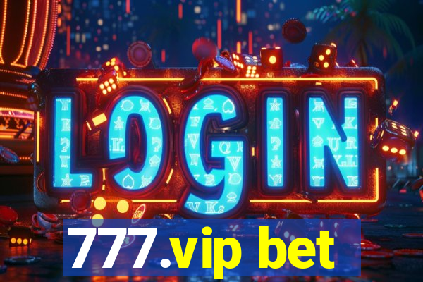 777.vip bet