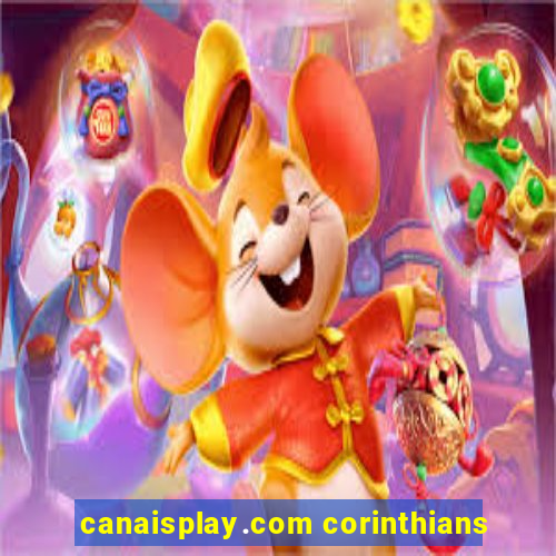 canaisplay.com corinthians