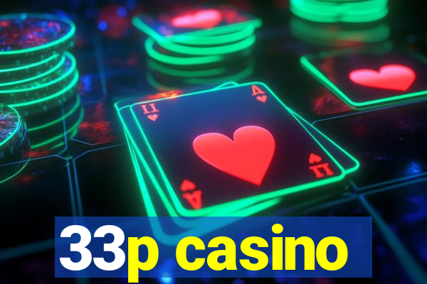 33p casino