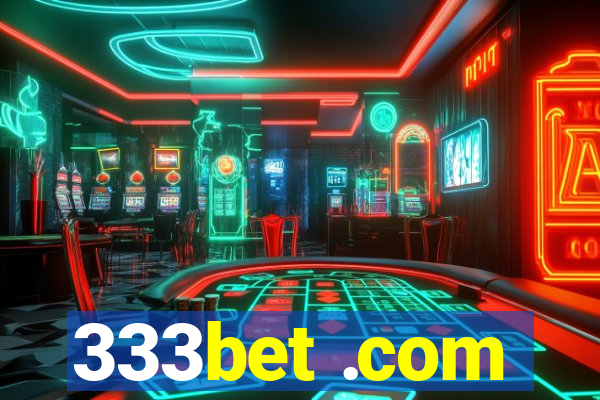 333bet .com