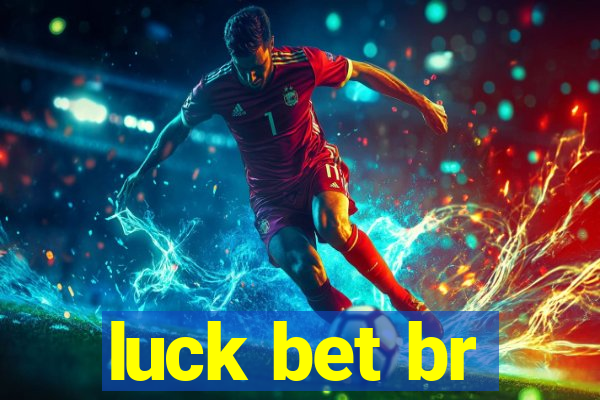 luck bet br