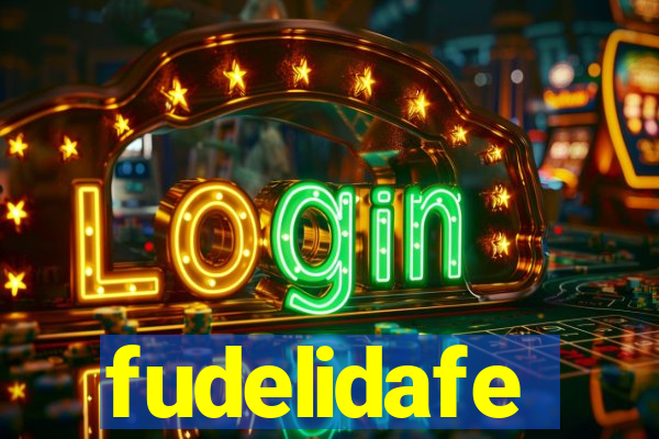 fudelidafe