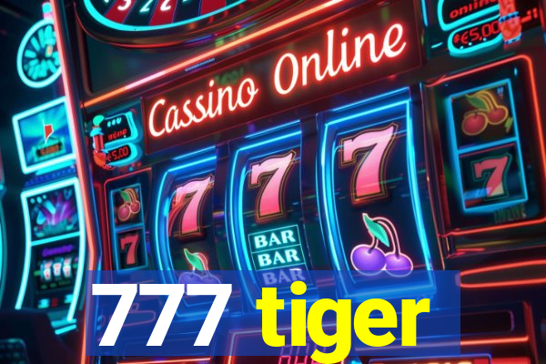 777 tiger