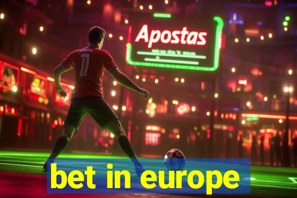 bet in europe