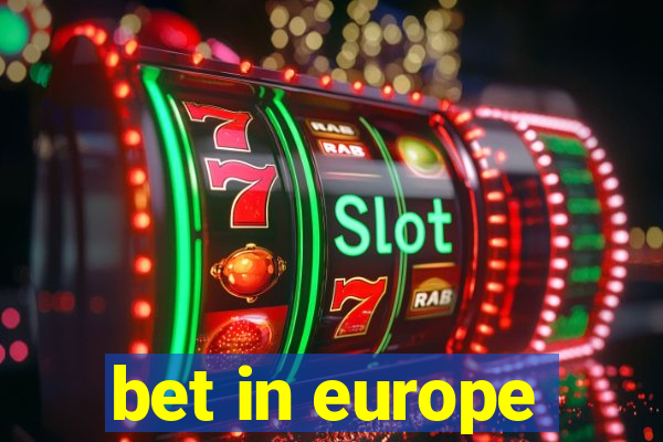 bet in europe