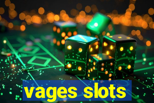 vages slots