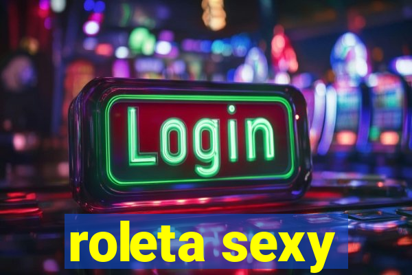 roleta sexy