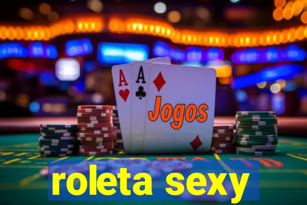 roleta sexy