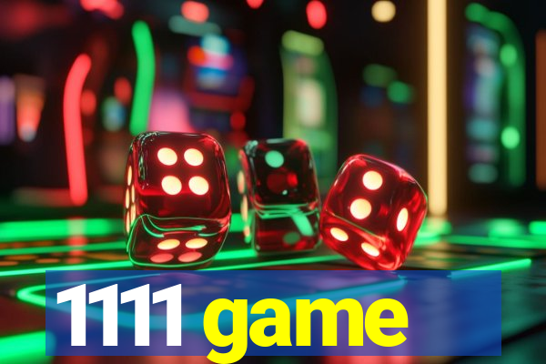 1111 game