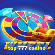 top 777 casino