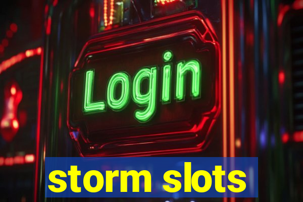 storm slots