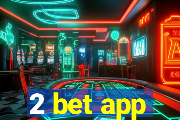 2 bet app