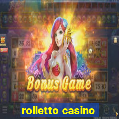 rolletto casino