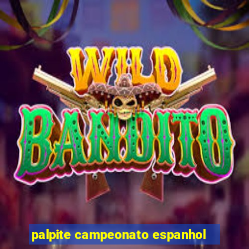 palpite campeonato espanhol