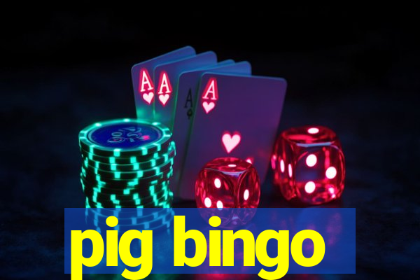 pig bingo