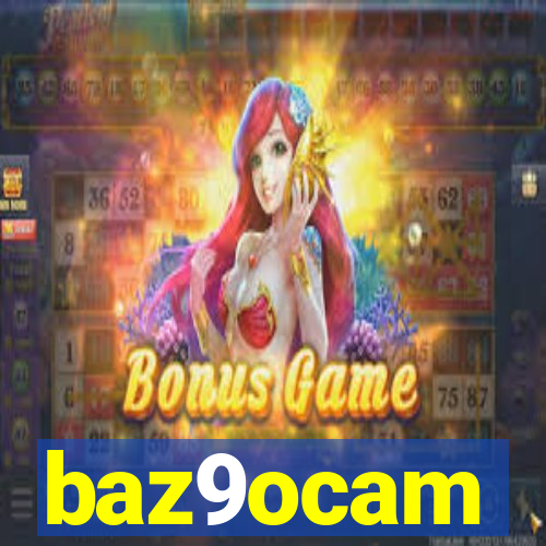 baz9ocam