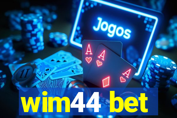 wim44 bet