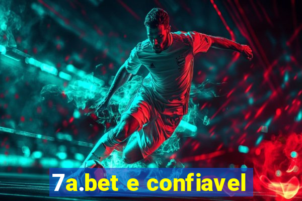 7a.bet e confiavel