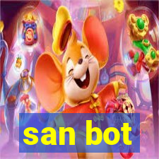 san bot