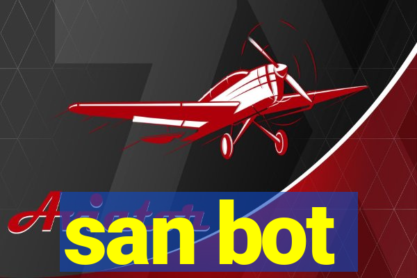 san bot