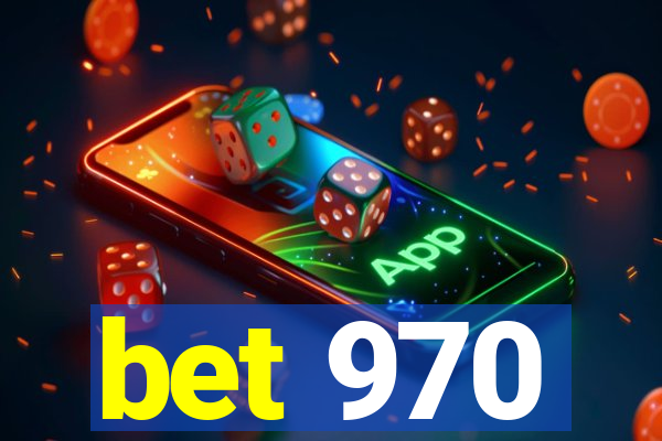 bet 970