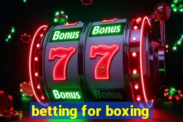 betting for boxing