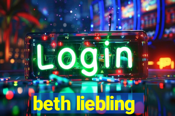 beth liebling