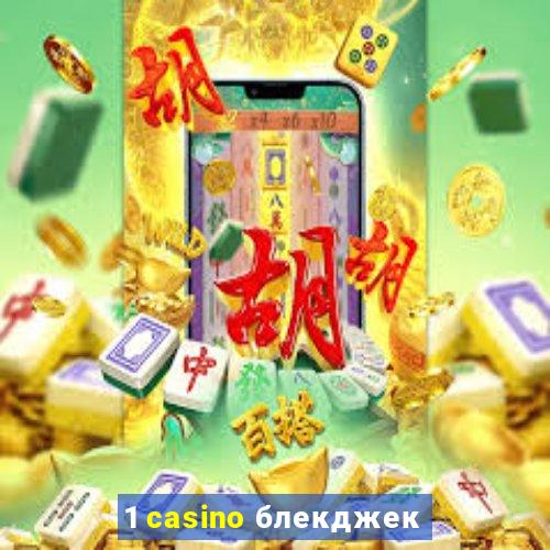 1 casino блекджек