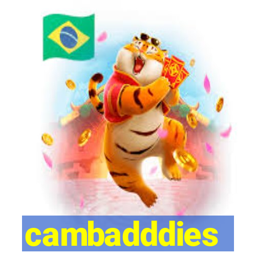 cambadddies