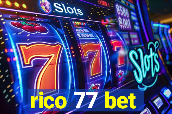 rico 77 bet