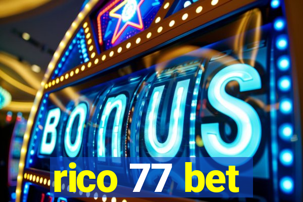 rico 77 bet