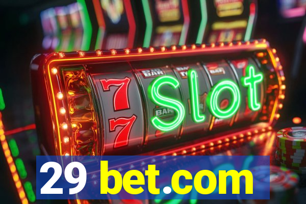 29 bet.com