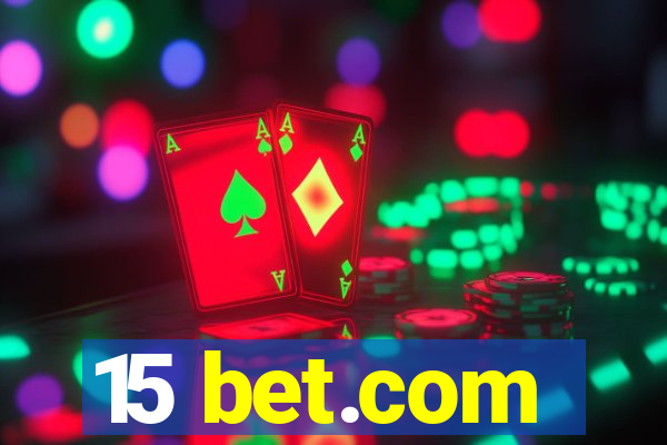 15 bet.com