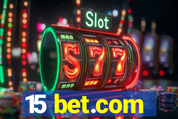 15 bet.com