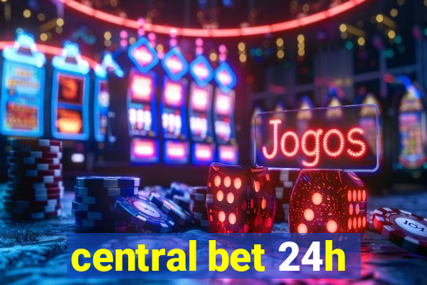 central bet 24h