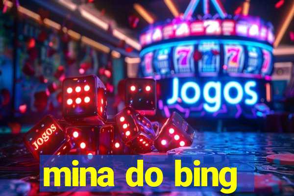 mina do bing