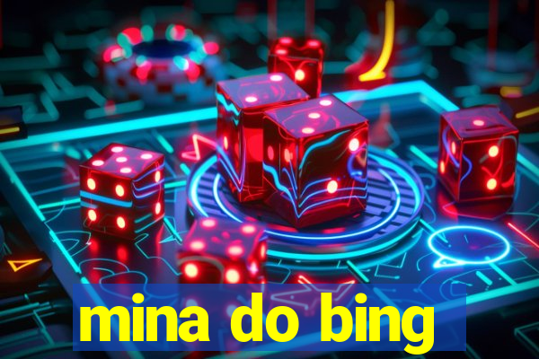 mina do bing