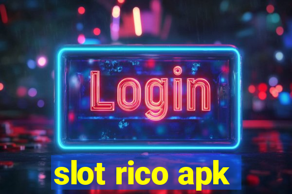 slot rico apk