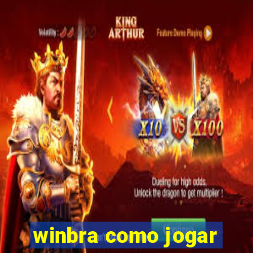 winbra como jogar